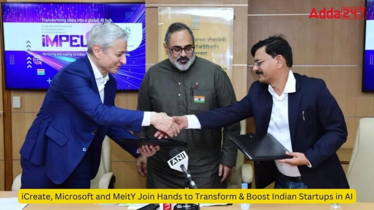 Empowering Indian Startups in AI, Microsoft and iCreate Launch iMPEL-AI Program [Current Affairs]