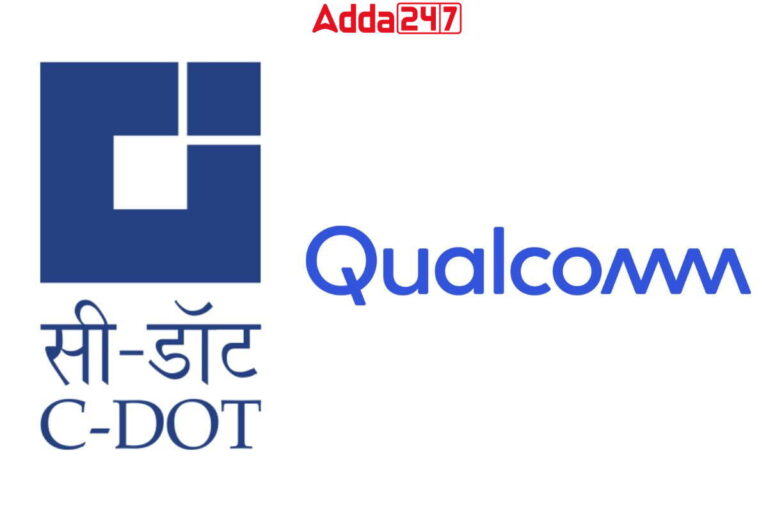 C-DOT and Qualcomm Sign MoU to Boost Make in India Vision [Current Affairs]