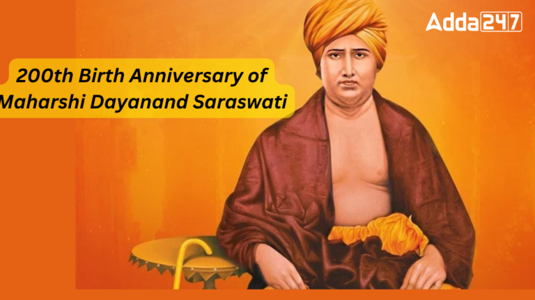 two hundredth Delivery Anniversary of Maharshi Dayanand Saraswati [Current Affairs]
