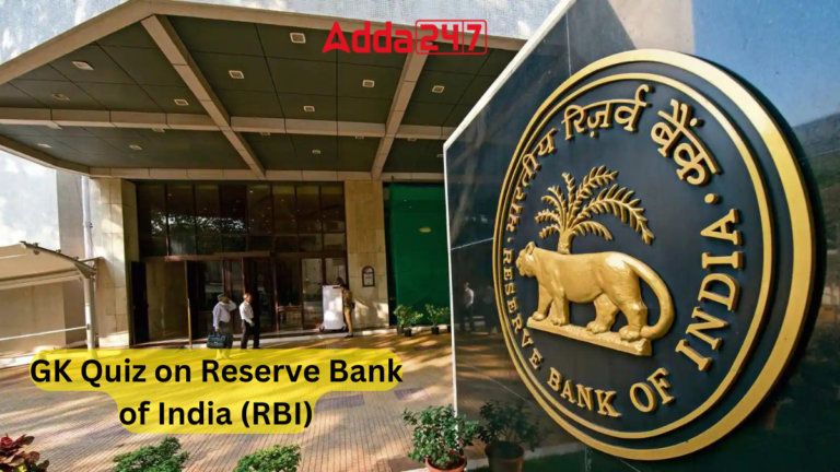 GK Quiz on Reserve Bank of India (RBI), Questions and Answers [Current Affairs]