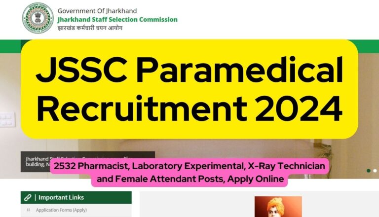 JSSC Paramedical Staff Recruitment 2024: 2485 पदों की भर्ती, 10वीं पास को मिला मौका [Career]