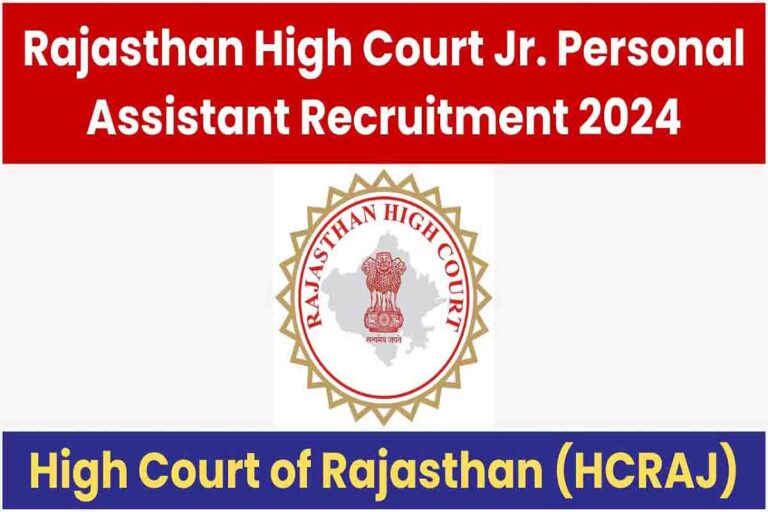 Rajasthan High Court JPA Recruitment 2024: पर्सनल असिस्टेंट पदों की भर्ती, यहाँ करें आवेदन [Career]