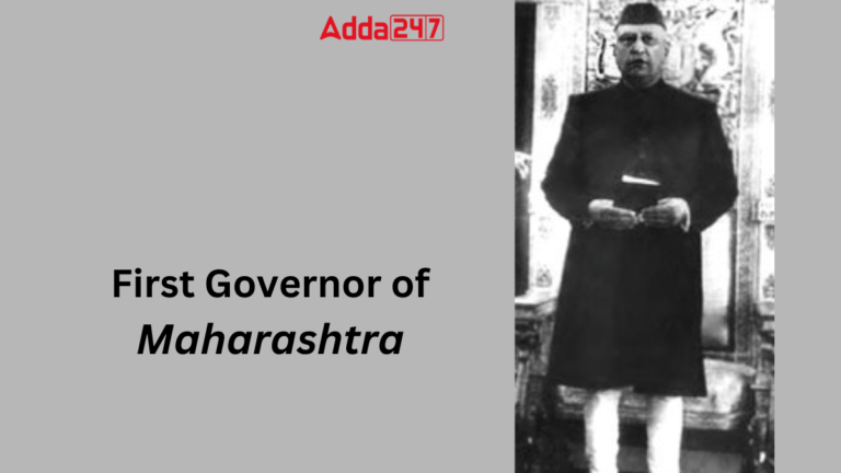 Who was the First Governor of Maharashtra? [Current Affairs]