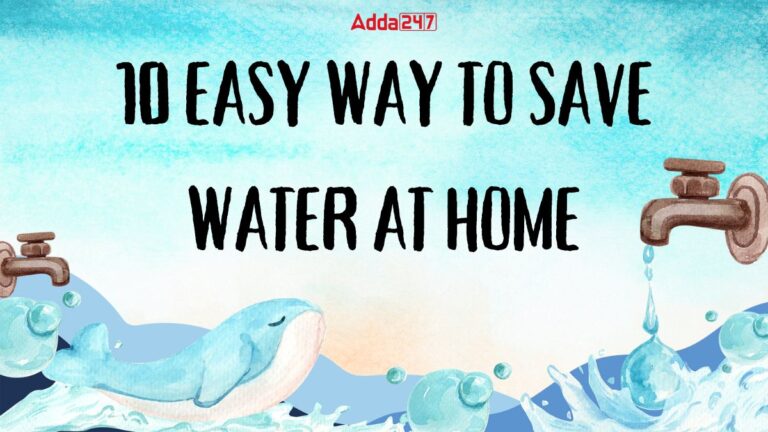10 Easy Way to Save Water at Home [Current Affairs]