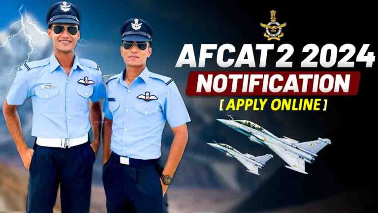 AFCAT 2 Recruitment 2024: नोटीफिकेसन जारी, डायरेक्ट लिंक से यहाँ करें आवेदन [Career]