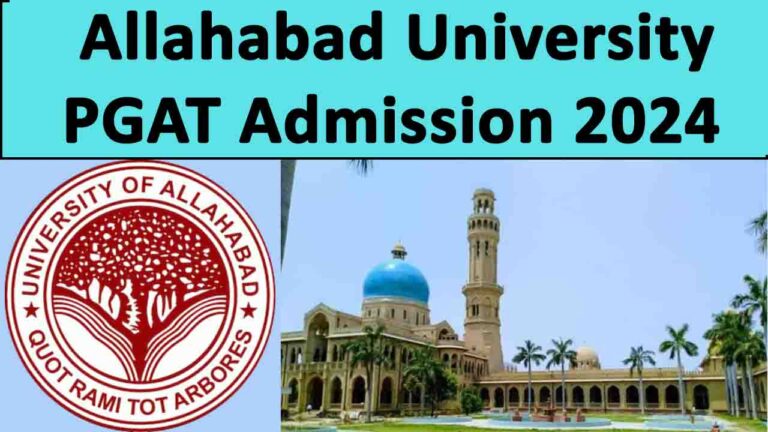 Allahabad University PGAT Admission Form 2024: ऑनलाइन आवेदन शुरू, यहाँ से भरें फॉर्म [Career]