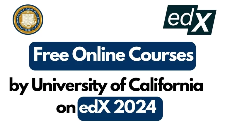 UC Berkeley Free Online Course | University of California Courses | Online Free Courses 2024-25 Scholarship in 2024