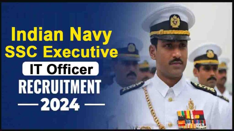 Indian Navy SSC Executive IT Officer Recruitment 2024: Notification Out, Apply Online [Career]