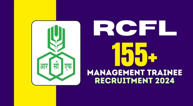 RCFL Management Trainee Recruitment 2024 Notification Out 158 Post [Career]