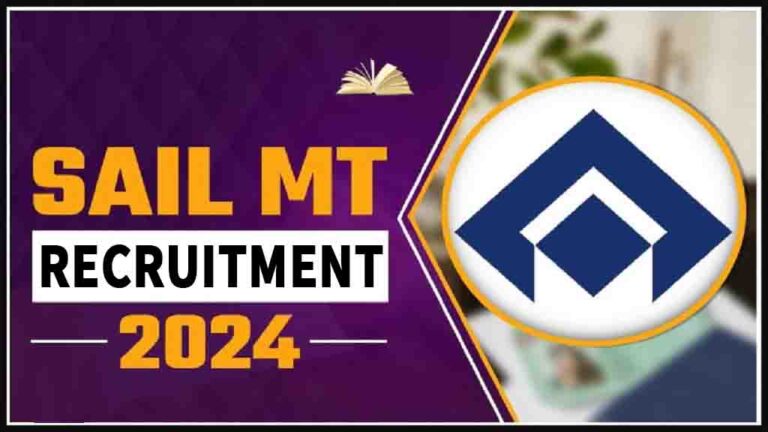 SAIL MT Recruitment 2024: Apply Online For 249 MT Posts Vacancies [Career]