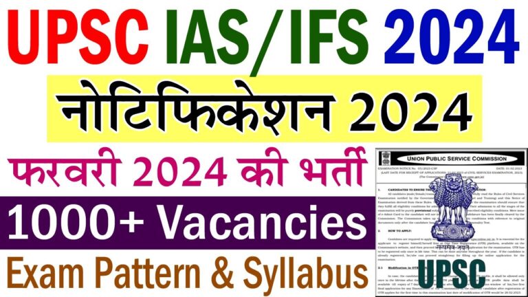 UPSC Civil Services IAS / IFS Recruitment 2024: Apply Online Now [Career]