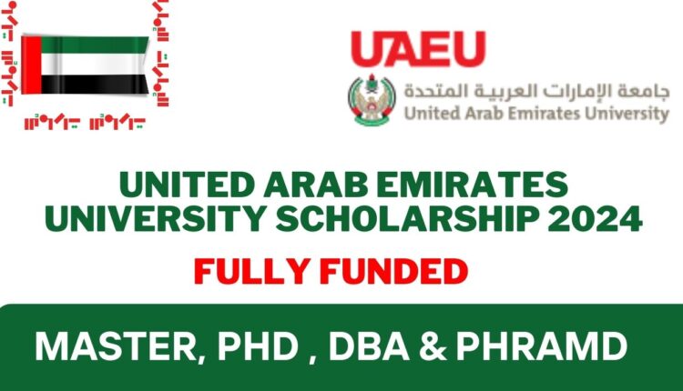 United Arab Emirates University Scholarships 2024 Scholarship in 2024