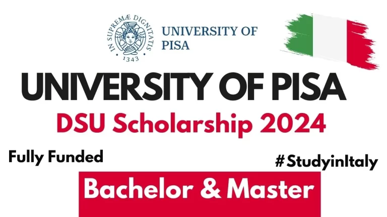 University of Pisa DSU Scholarship 2024-25 in Italy (Fully Funded) Scholarship in 2024