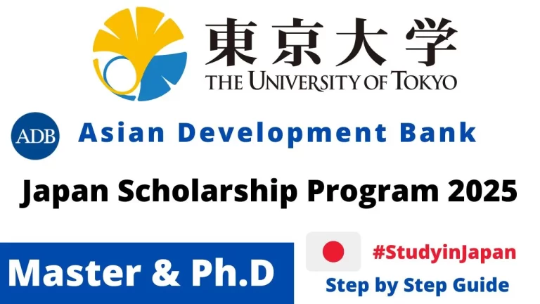 ADB Japan Scholarship 2025 at University of Tokyo Japan | Fully Funded Scholarship in 2024