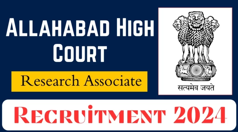 Allahabad High Court Recruitment 2024: Apply Online for Research Associate [Career]