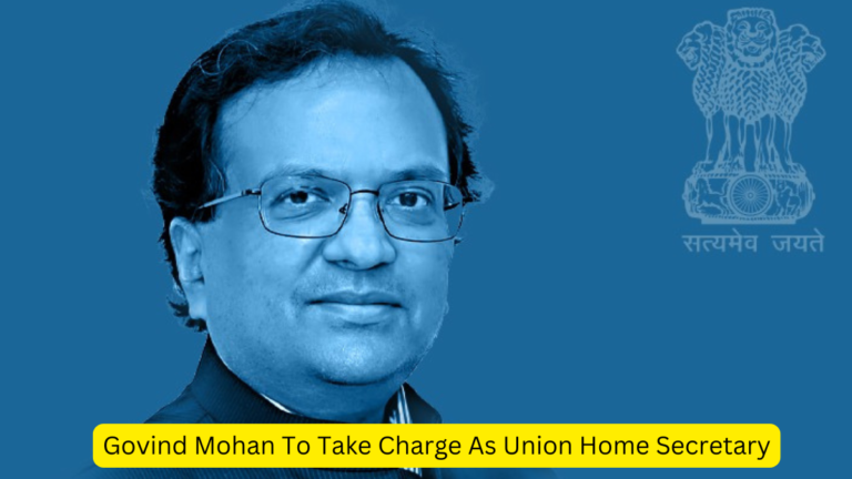 Govind Mohan To Take Charge As Union Home Secretary [Current Affairs]