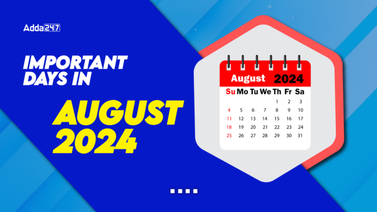 Important Days in August 2024, List of National and International Days [Current Affairs]