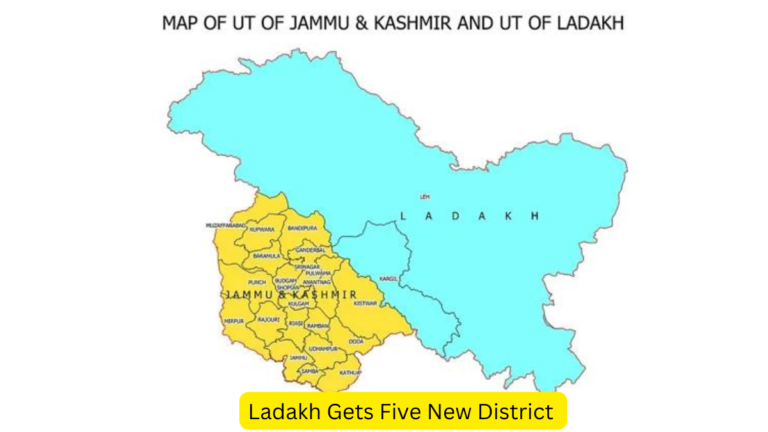 Ladakh Gets Five New District [Current Affairs]