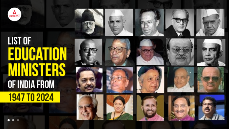 List of Education Ministers of India from 1947 to 2024 [Current Affairs]