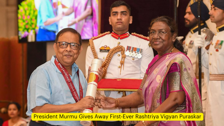 President Murmu Gives away first-ever Rashtriya Vigyan Puraskar [Current Affairs]