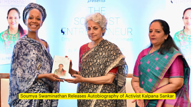 Soumya Swaminathan Releases Autobiography of Activist Kalpana Sankar [Current Affairs]