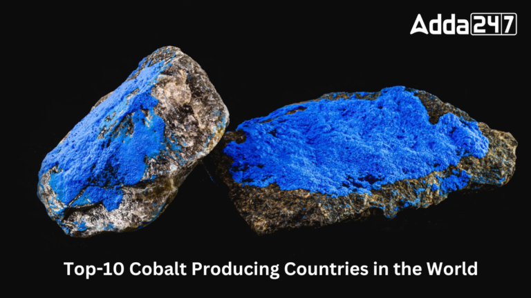 Top-10 Cobalt Producing Countries in the World [Current Affairs]