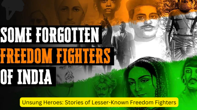 Stories of Lesser-Known Freedom Fighters [Current Affairs]