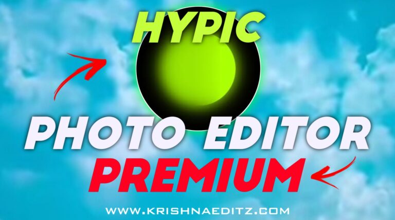 krishna editz Hypic – Photo Editor 4.7.0 For Android | Hypic – Photo Editor 4.7.0 – [Premium Unlocked] 2024