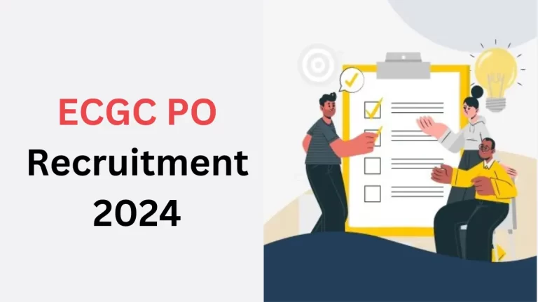 ECGC Probationary Officer PO Sarkari Result Onliine Form 2024 [Career]