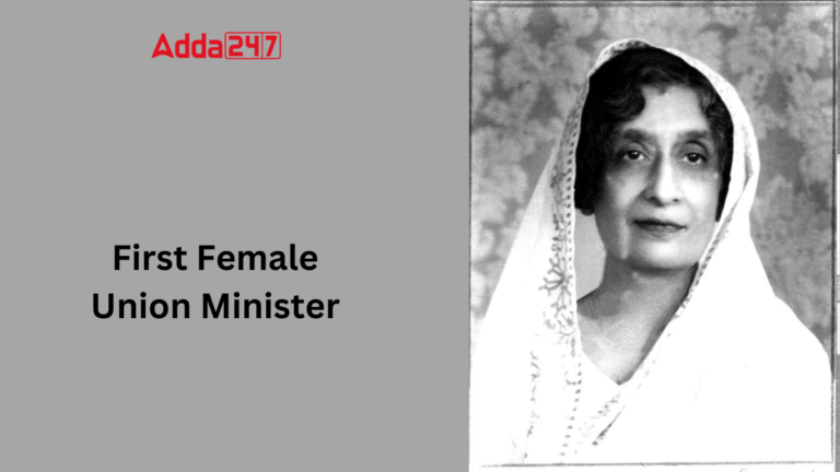 First Female Union Minister of India, Know Her Name [Current Affairs]