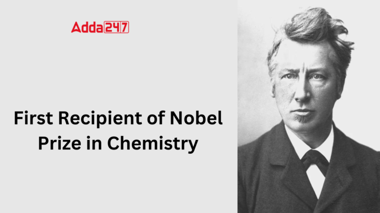 First Recipient of Nobel Prize in Chemistry, Know His Name [Current Affairs]