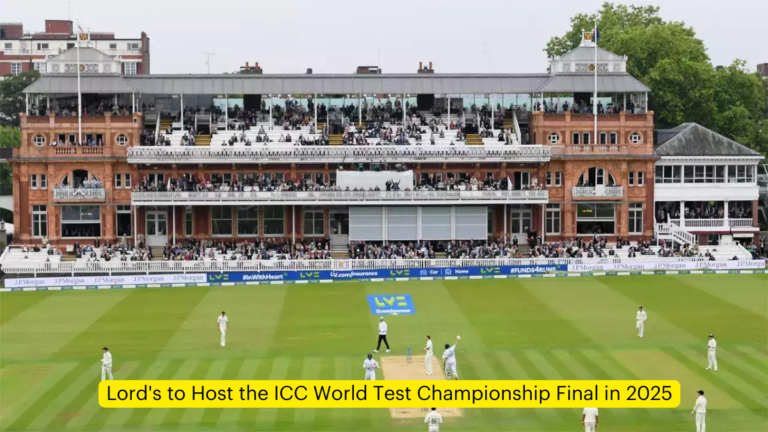 Lord’s to Host the ICC World Test Championship Final in 2025 [Current Affairs]