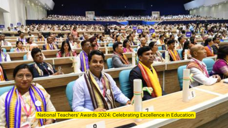 National Teachers’ Awards 2024: Celebrating Excellence in Education [Current Affairs]