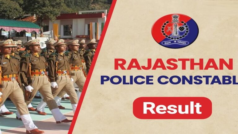 Rajasthan Police Constable CBT Exam Result 2024 हुआ जारी – Sarkari Result [Career]