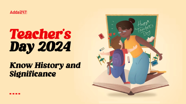 Teacher’s Day 2024, Know History and Significance [Current Affairs]