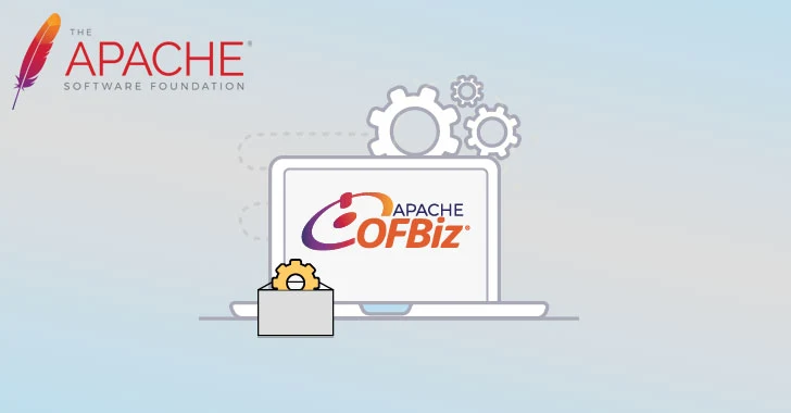 Apache OFBiz Update Fixes High-Severity Flaw Leading to Remote Code Execution – OfficialSarkar