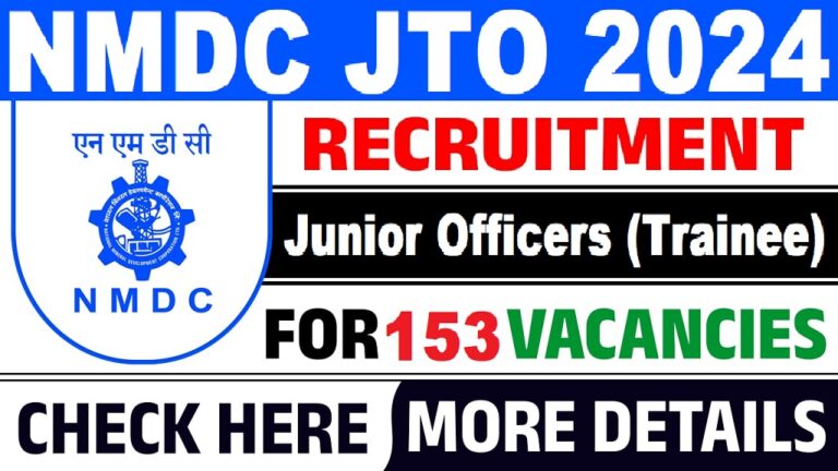 NMDC JOT Recruitment 2024: Apply Online for 81 153 JTO Post. [Career]