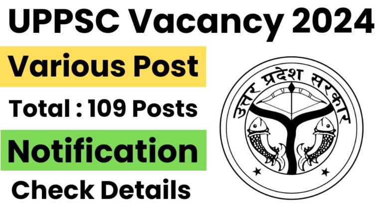 UPPSC Various Post Recruitment 2024 for 109 Post Online Form [Career]