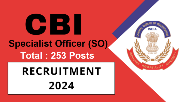 Central Bank of India SO Recruitment 2024 Apply for 253 Post [Career]