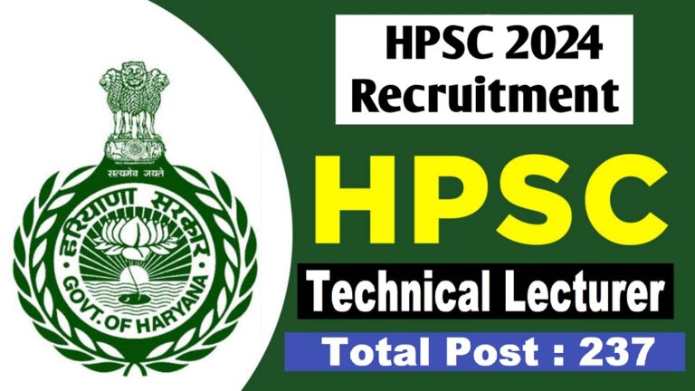 HPSC Technical Lecturer Recruitment 2024 Notification Out for 237 Posts [Career]