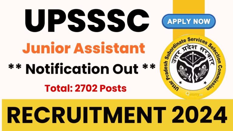 UPSSSC Junior Assistant Recruitment 2024 Notification Out For 2702 Post [Career]