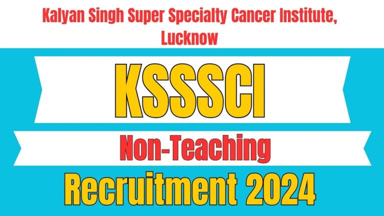 KSSSCI Non-Teaching Recruitment 2024 Notification Out For 57 Post [Career]