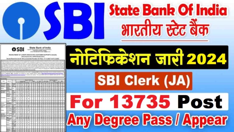 SBI Clerk Recruitment 2024 Notification Out For 13,735 Post [Career]