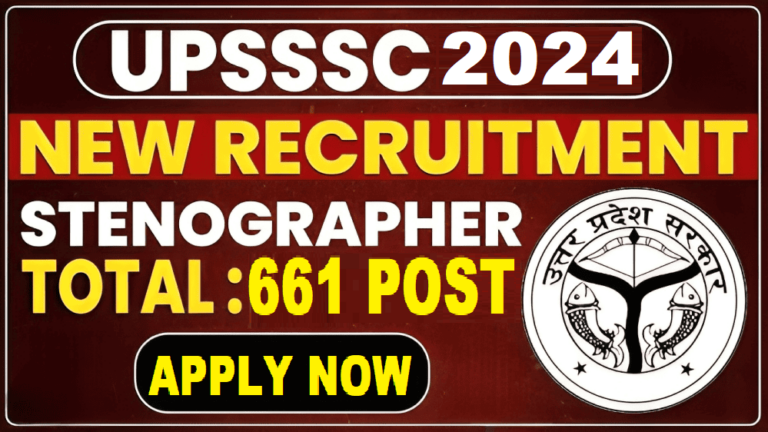 UPSSSC Stenographer Recruitment 2024 Apply Online For 661 Post [Career]